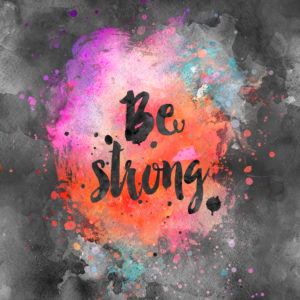 Illustration 'Be strong' Illustration 'Be strong'